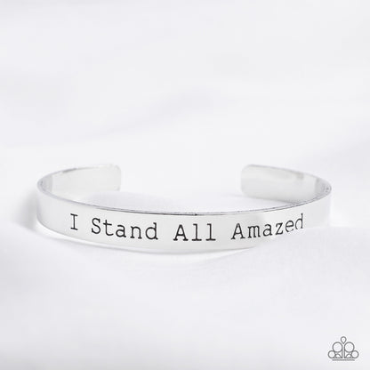 Paparazzi Accessories-I Stand All Amazed Silver Inspirational Cuff Bracelet
